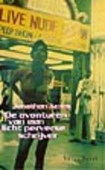 AVONTUREN VAN EEN LICHT PERVERSE SCHRIJVER - J. Ames, Verzenden, Zo goed als nieuw, J. Ames