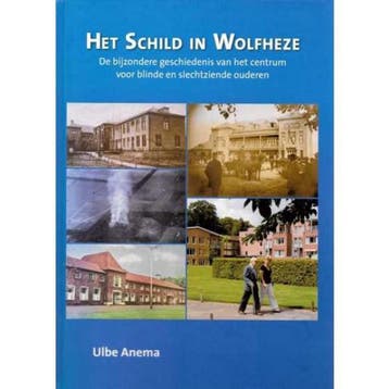 Het Schild in Wolfheze - Ulbe Anema 9789490834326, Verzenden, Gelezen, Ulbe Anema