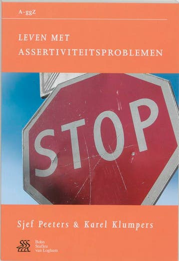 Leven met assertiviteitsproblemen / Van A tot ggZ, Verzenden, Gelezen, Karel Klumpers