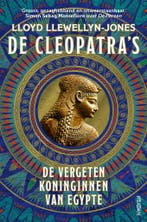 De Cleopatras 9789046832929 Lloyd Llewellyn-Jones, Boeken, Verzenden, Zo goed als nieuw, Lloyd Llewellyn-Jones