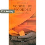 Voorbij de woorden 9789056701727 E. Kaniok, Boeken, Verzenden, Gelezen, E. Kaniok