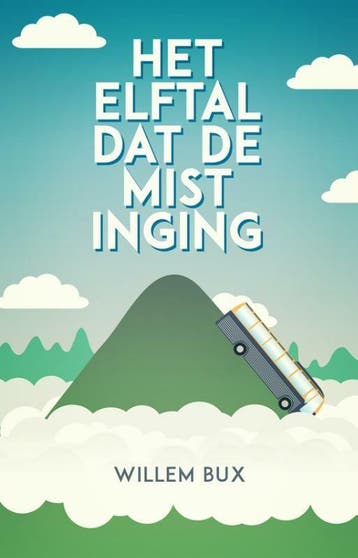 Het elftal dat de mist inging - Willem Bux 9789078709107, Verzenden, Zo goed als nieuw, Willem Bux