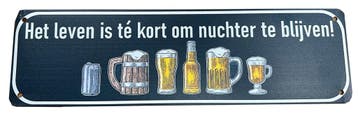 Reclamebord: Het leven is te kort..., Verzamelen, Merken en Reclamevoorwerpen, Ophalen of Verzenden, Nieuw