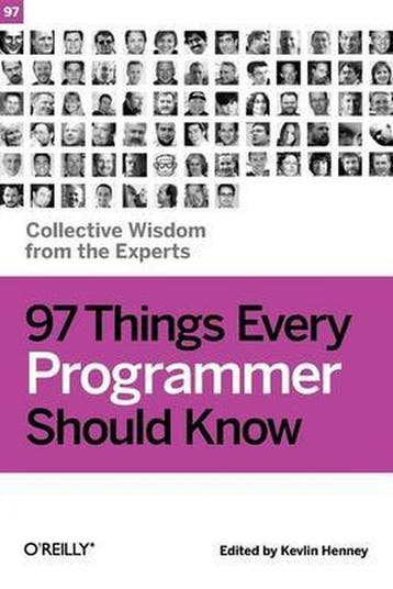97 Things Every Programmer Should Know 9780596809485, Verzenden, Zo goed als nieuw, Kevlin Henney