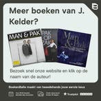 Man & Pak 9789053339466 J. Kelder, Verzenden, Zo goed als nieuw, J. Kelder