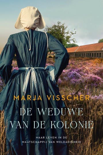9789020556308 De weduwe van de kolonie Marja Visscher, Verzenden, Nieuw, Marja Visscher