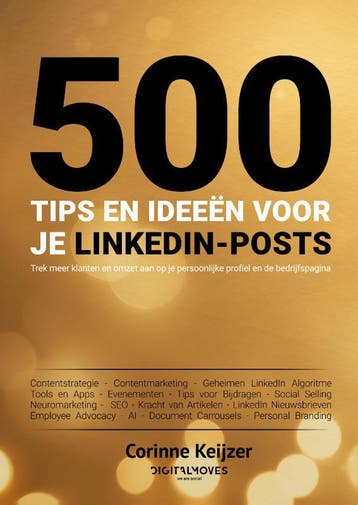 500 tips en ideeën voor je LinkedIn-posts - Corinne Keijzer, Verzenden, Gelezen, Corinne Keijzer
