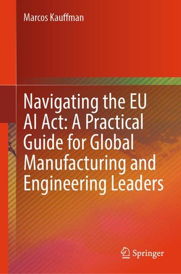 9783031996122 Navigating the EU AI Act: A Practical Guide..., Verzenden, Nieuw, Marcos Kauffman