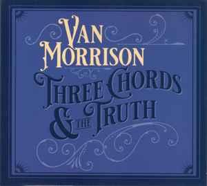 cd digi - Van Morrison - Three Chords &amp; The Truth, Cd's en Dvd's, Cd's | Rock, Zo goed als nieuw, Verzenden