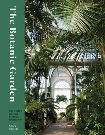 9780711282261 The Botanic Garden Ambra Edwards, Verzenden, Nieuw, Ambra Edwards