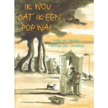 Ik wou dat ik een pop was - W. de Doncker 9789059080362, Verzenden, Gelezen, W. de Doncker