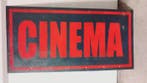Reclamesign uit de jaren zestig - CINEMA - Reclamebord -, Antiek en Kunst, Curiosa en Brocante