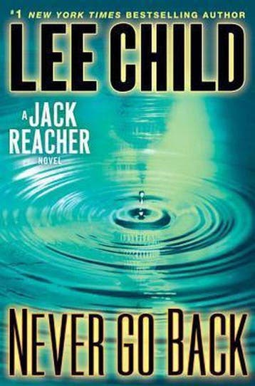 Never Go Back - Lee Child 9780385344340, Boeken, Verzenden, Gelezen, Lee Child