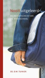 Nooit uitgeleerd 9789033124549 D.W. Tuinier, Boeken, Verzenden, Gelezen, D.W. Tuinier