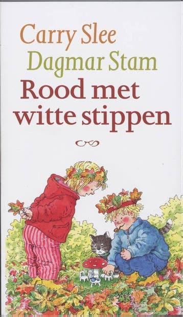 Rood met witte stippen - Carry Slee 9789049922238, Boeken, Verzenden, Gelezen, Carry Slee