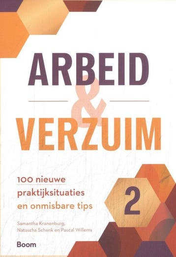 9789047303718 Arbeid  Verzuim 2 Samantha Kranenburg, Verzenden, Nieuw, Samantha Kranenburg