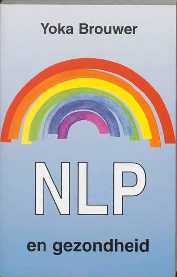 NLP en gezondheid - Y. Brouwer 9789020260083, Verzenden, Zo goed als nieuw, Y. Brouwer