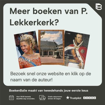 De Oranjes 9789086890002 P. Lekkerkerk, Verzenden, Zo goed als nieuw, P. Lekkerkerk