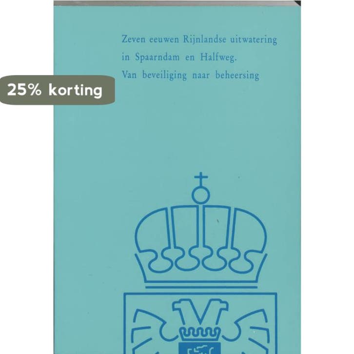 Zeven eeuwen Rijnlandse uitwatering Spaarndam 9789072381057, Boeken, Geschiedenis | Wereld, Zo goed als nieuw, Verzenden