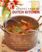 9781903141991 Recipes From My Dutch Kitchen, Boeken, Kookboeken, Verzenden, Nieuw, Janny de Moor
