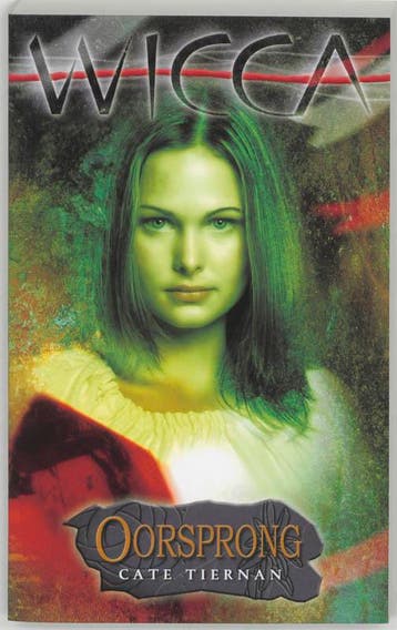 Oorsprong / Wicca / 11 - Cate Tiernan 9789022542545, Verzenden, Gelezen, Cate Tiernan