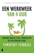 Een Werkweek Van 4 Uur 9789049203085 Timothy Ferriss, Boeken, Ophalen of Verzenden, Nieuw, Timothy Ferriss