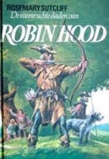 De roemruchte daden van Robin Hood - R. Sutcliff, Boeken, Verzenden, Gelezen, R. Sutcliff