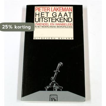 Het gaat uitstekend - Lakeman 9789050180450, Verzenden, Gelezen, Lakeman