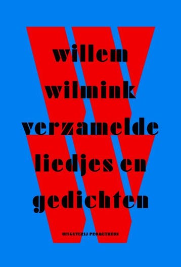 Verzamelde liedjes en gedichten 9789044621501 Willem Wilmink, Boeken, Gedichten en Poëzie, Verzenden, Zo goed als nieuw, Willem Wilmink
