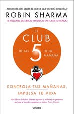 9781949061673 El Club de Las 5 de la Manana: Controla Tus..., Verzenden, Nieuw, Robin Sharma