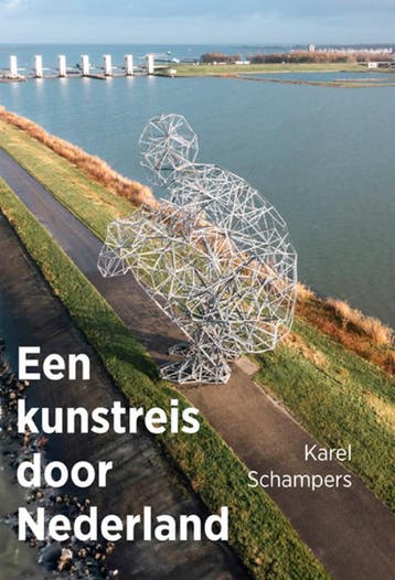 Een Kunstreis Door Nederland | Karel Schampers | Nieuw, Boeken, Ophalen of Verzenden, Nieuw, Karel Schampers