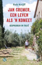 Jan Cremer, een leven als ’n komeet 9789462972186 Rob Knijff, Verzenden, Zo goed als nieuw, Rob Knijff