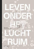 Leven onder het luchtruim | 9789462088436 | Theo Baart ;, Zo goed als nieuw, Theo Baart ; Tijs van den Boomen