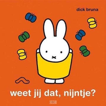 Weet jij dat, nijntje? - Bruna, Verzenden, Gelezen