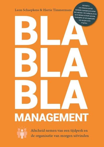Blablabla-management - Leon Schaepkens 9789090393865, Verzenden, Zo goed als nieuw, Leon Schaepkens