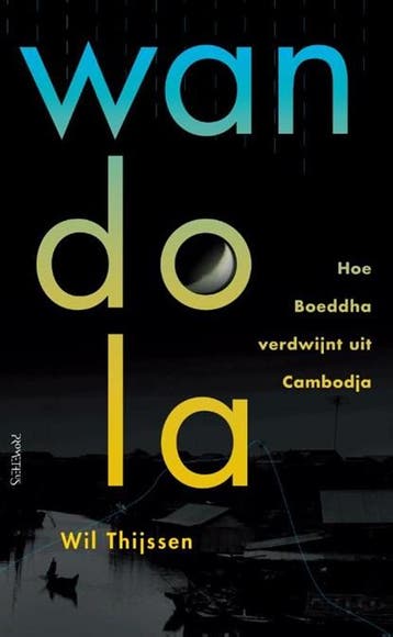 Wandola | 9789044645743 | Wil Thijssen, Ophalen of Verzenden, Zo goed als nieuw, Wil Thijssen
