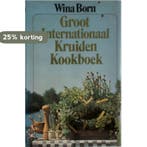 Groot internationaal kruidenkookboek 9789024502813 Born, Verzenden, Gelezen, Born