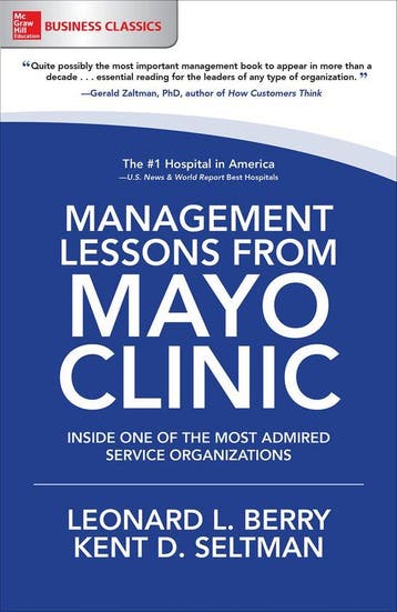 Management Lessons from Mayo Clinic - Leonard Berry, Verzenden, Gelezen, Leonard Berry
