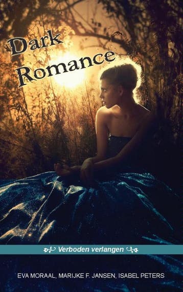 Verboden verlangen / Dark romance / 1 - Eva Moraal, Verzenden, Zo goed als nieuw, Eva Moraal