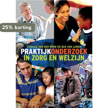 Praktijkonderzoek in zorg en welzijn - Cyrilla van der Donk, Boeken, Verzenden, Gelezen, Cyrilla van der Donk