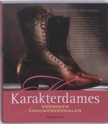 Karakterdames - E. van den Ende 9789058265548, Verzenden, Gelezen, E. van den Ende