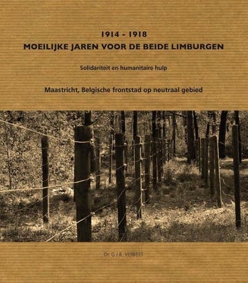 1914-1918 moeilijke jaren voor de beide Limburgen, Boeken, Verzenden, Gelezen, Geert Verbeet