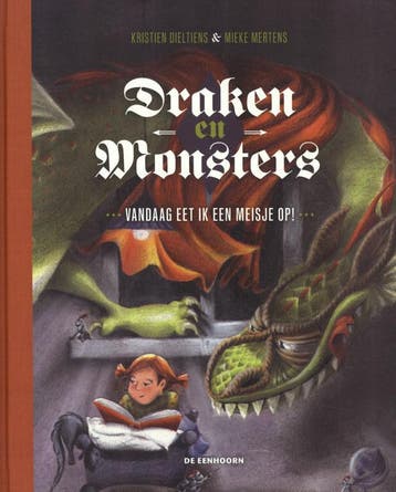 Draken en monsters 9789462915138 Kristien Dieltiens, Boeken, Verzenden, Zo goed als nieuw, Kristien Dieltiens