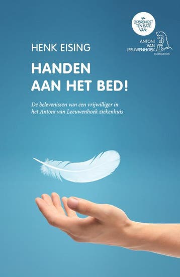 Handen aan het bed! - Henk Eising 9789464066975, Verzenden, Gelezen, Henk Eising