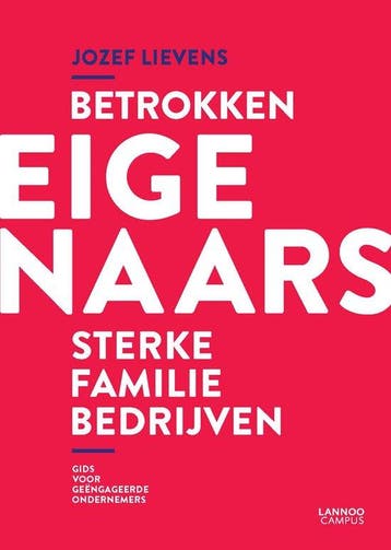 9789401482134 Betrokken eigenaars, sterke familiebedrijven, Verzenden, Nieuw, Jozef Lievens