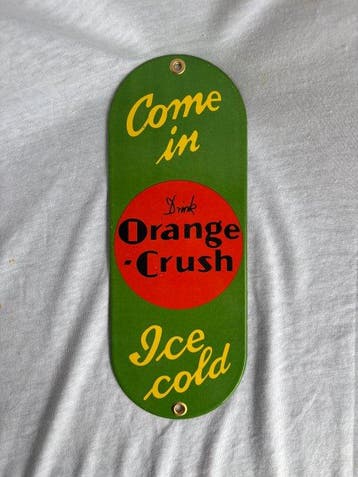 Orange Crush emaille reclamebord – ‘Come In – Ice Cold’