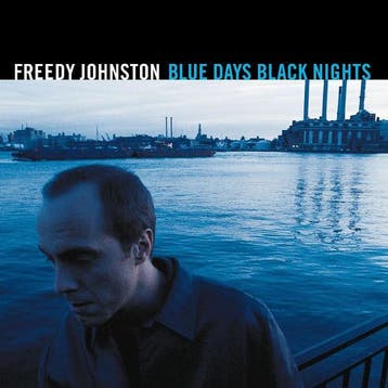 cd - Freedy Johnston - Blue Days Black Nights, Verzenden, Zo goed als nieuw