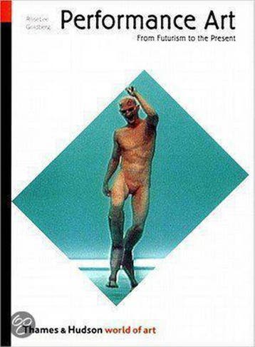 Performance art / World of art - RoseLee Goldberg, Verzenden, Gelezen, RoseLee Goldberg