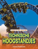 Technische hoogstandjes / Science in het pretpark John Allan, Verzenden, Zo goed als nieuw, John Allan