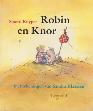 Robin en Knor - Sjoerd Kuyper 9789025836924, Verzenden, Gelezen, Sjoerd Kuyper